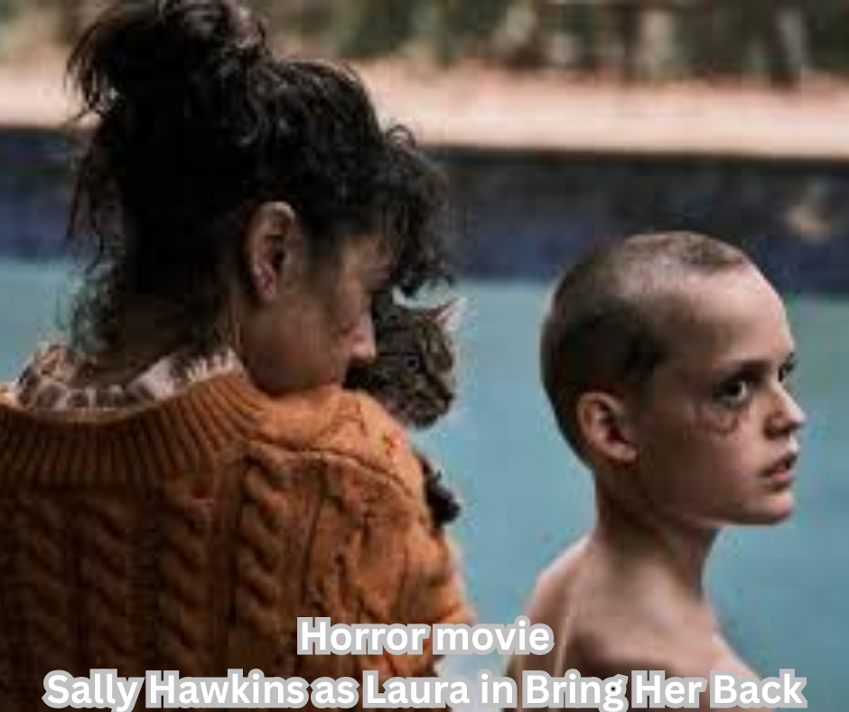 Sally Hawkins as Laura in Bring Her Back