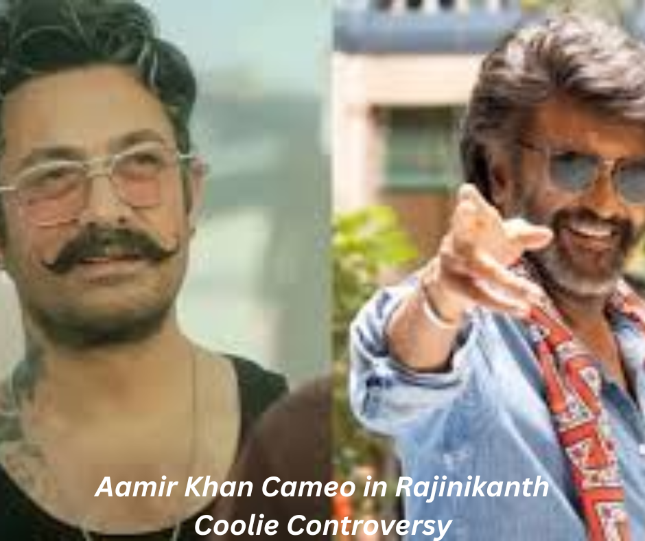 Aamir Khan Cameo in Rajinikanth Coolie Controversy