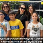 Sunjay Kapur inheritance dispute – Mandhira Kapur supports Karisma Kapoor’s kids